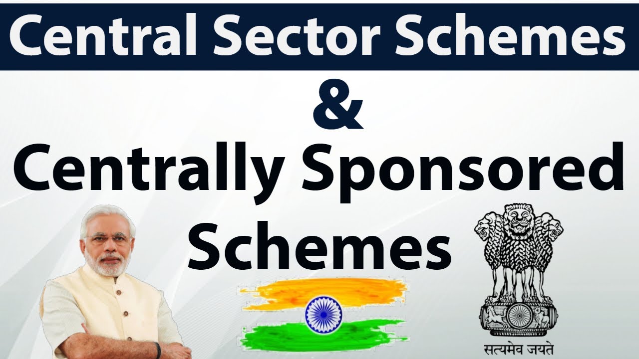 Central Sector and Centrally Sponsored Schemes (2023-24)