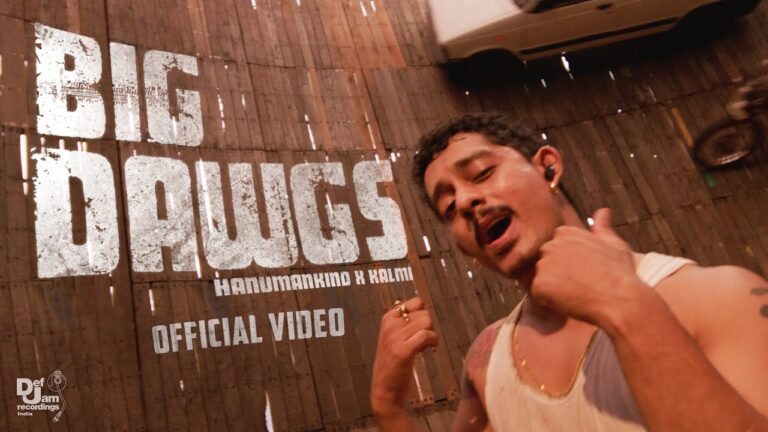 Big Dawgs: Hanumankind's Global Anthem