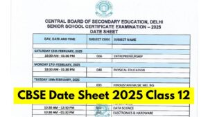 CBSE Date Sheet 2025: Class 12 Exam Schedule and PDF Download