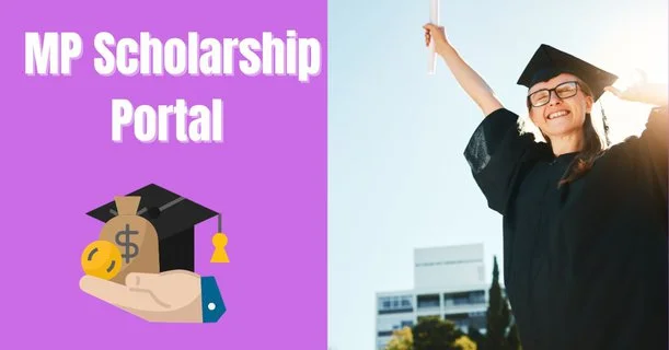 Madhya Pradesh Scholarship 2025: Complete List with Eligibility