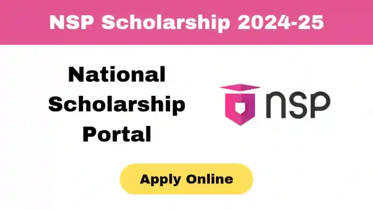 NSP Scholarship 2024-25: Complete Guide to Deadlines, Eligibility, Application, and Benefits